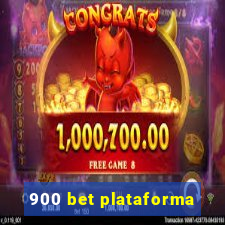 900 bet plataforma